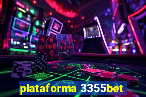 plataforma 3355bet